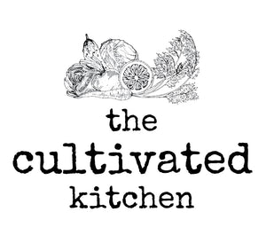 The Cultivated Kitchen